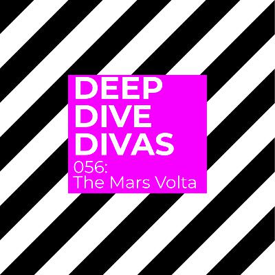 056: The Mars Volta