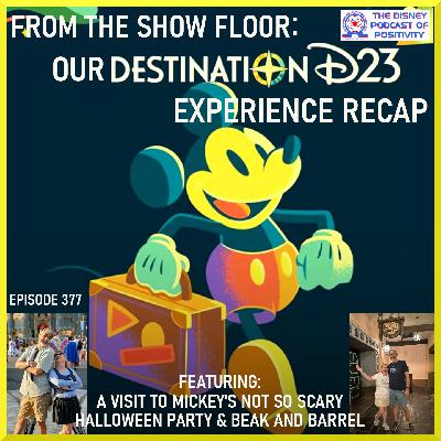 From the Show Floor: Our Destination D23 Experience Recap