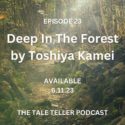 Episode 23 Deep In The Forest by Toshiya Kamei