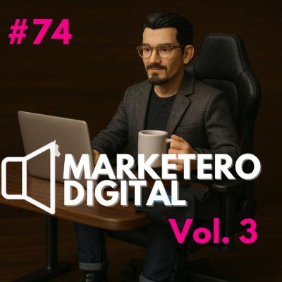 Entre chatbots y campañas: el que no innova, no vende - Marketero Digital 074