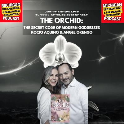 Episode 126 - The Orchid & The Power of Consciousness | Rocio Aquino & Angel Orengo
