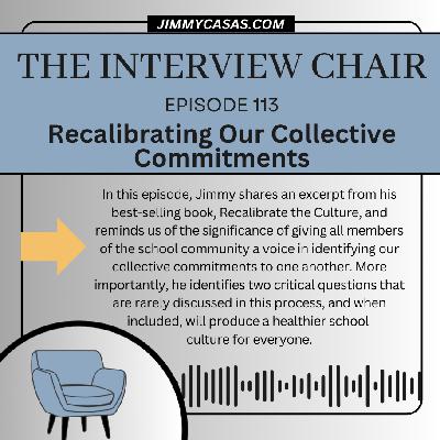 Episode 113: Recalibrating Our Collective Commitments