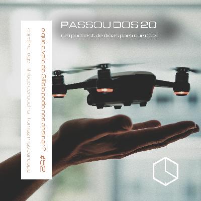 PASSOU DOS 20: #52