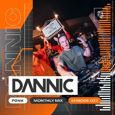 Dannic presents Fonk Monthly Mix - Episode 022