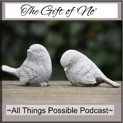 A Gift of 'No'