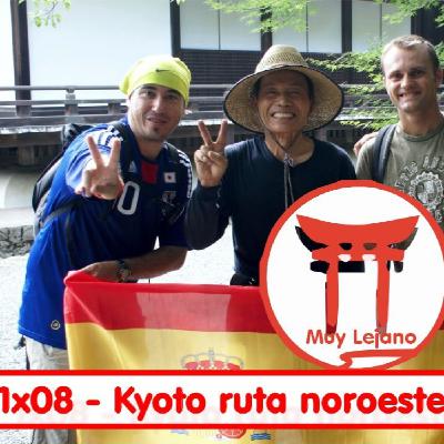UPML Japón - 1x08 - Kyoto ruta noroeste