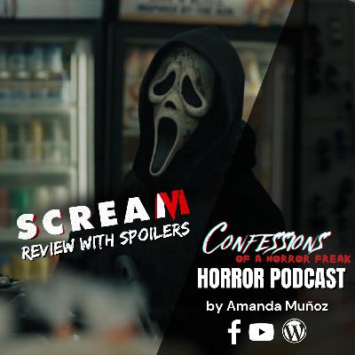 S3 EP 012: Scream 6 (2023) review with spoilers