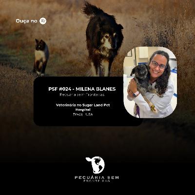 PSF #024 - Milena Blanes