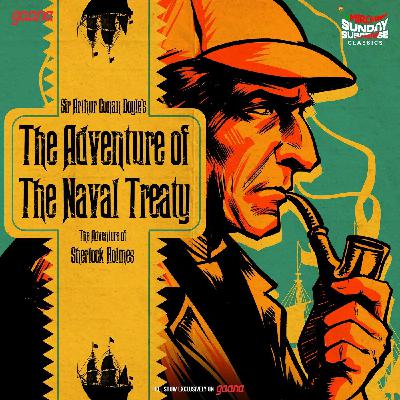 Sherlock Holmes - The Naval Treaty