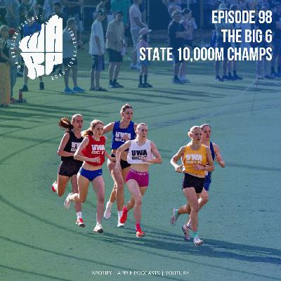 Episode 98 | The Big 6 | State 10,000m Championships | Transcend 2026 Entries Open Episode 98 | The Big 6 | State 10,000m Championships | Transcend 2026 Entries Open