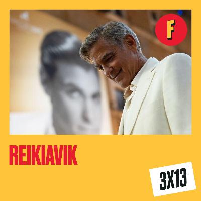 3x13: Reikiavik | Críticas de Yakarta, Kontinental '25, Jay Kelly...