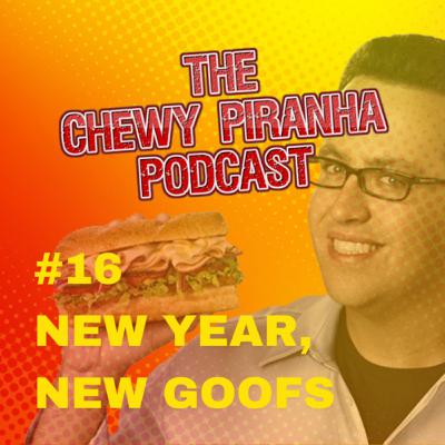 #16: New Year, New Goofs #16: New Year, New Goofs