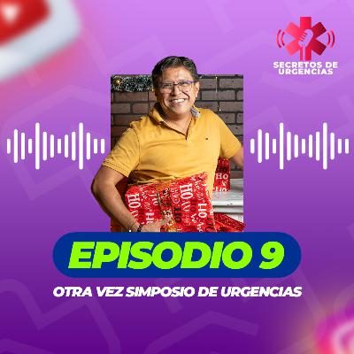 Episodio 9: Otra vez Simposio de urgencias