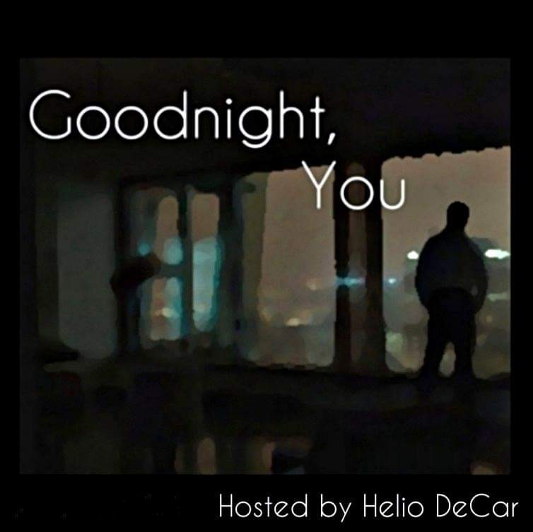 Goodnight, You