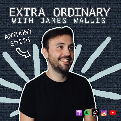 #50 - Anthony Smith - My Mental Health Journey & Becoming an Editor for Diary of a CEO