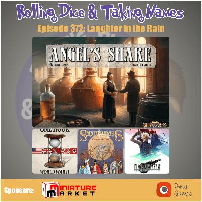 Episode 372: Angel’s Share, Soothsayers, One Hour World War II
