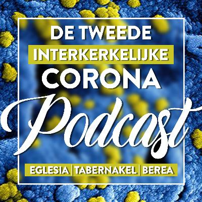 De tweede Interkerkelijke Corona Podcast