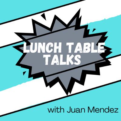 Lunch Table Talks (Season 2 Trailer/Update)