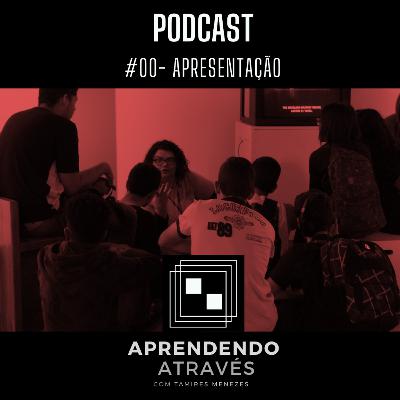 #00 - Aprendendo Através