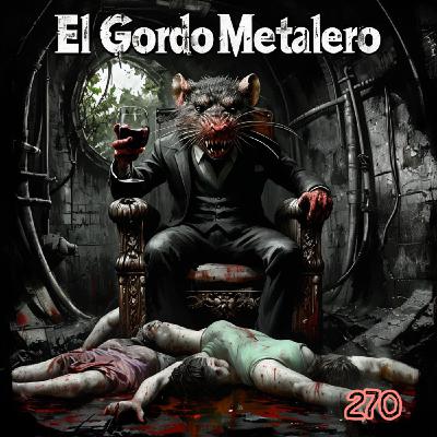 El Gordo Metalero 270