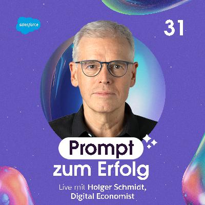 Holger Schmidt, Digital Economist – KI als Jahrhundertchance