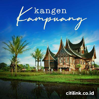 Kangen Kampuang Kangen Kampuang