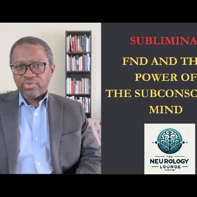 Episode 69. Subliminal - FND and the Power of the Subconscious Mind