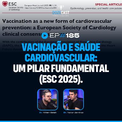 185 - Vacinação e saúde cardiovascular: um pilar fundamental (ESC 2025)