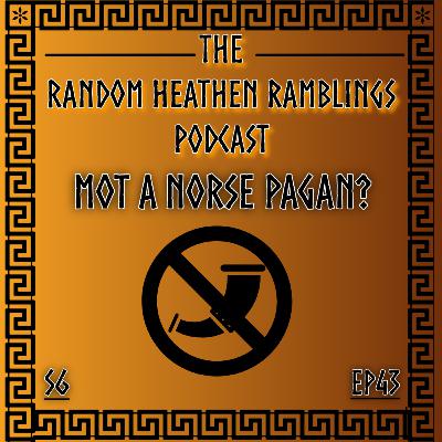 Discovering Animism Through Norse Paganism [RHR S6, EP43]