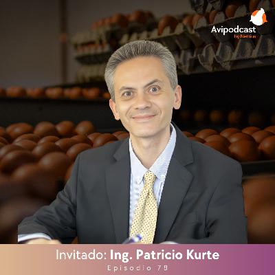 #78 - Sello de confianza: Trabajo sectorial en la producción de huevos - Ing. Patricio Kurte #78 - Sello de confianza: Trabajo sectorial en la producción de huevos - Ing. Patricio Kurte