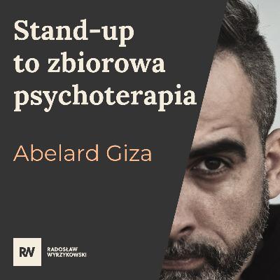 #23 Abelard Giza - Humor jest wentylem bezpieczeństwa