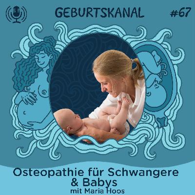 #67 Osteopathie für Schwangere & Babys #67 Osteopathie für Schwangere & Babys