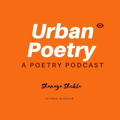 Urban poetry - Episode 2 Urban poetry - Episode 2
