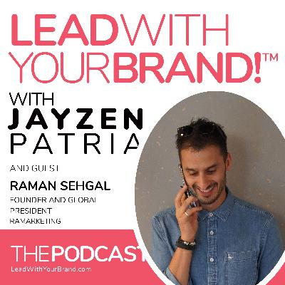 S4E1 : Refocus and Better Yourself : Raman Sehgal, Founder and Global President, Ramarketing S4E1 : Refocus and Better Yourself : Raman Sehgal, Founder and Global President, Ramarketing