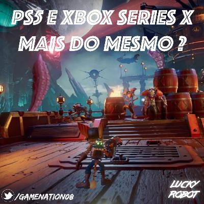 #40 - PS5 e Xbox series X: mais do mesmo ?