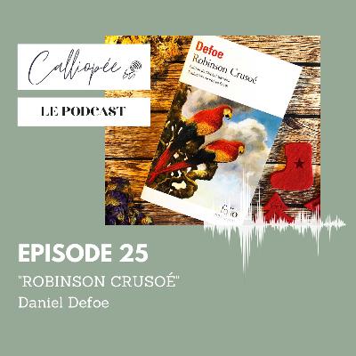 "Calliopée reconfinée" relit Daniel Defoe - EP 25
