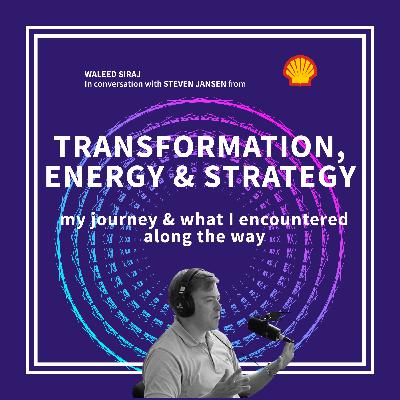 Transformation, Energy & Strategy | Steven Janssen - Strategic IT Partnerships at Shell