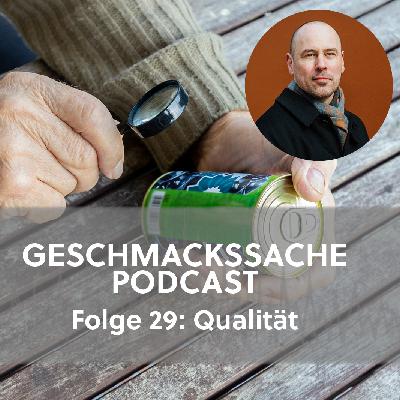 Ein Gespräch über Qualität