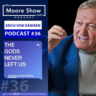 THE GODS WERE ASTRONAUTS | #036