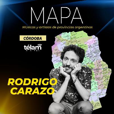 MAPA - EPISODIO: CÓRDOBA - ANFITRIÓN: RODRIGO CARAZO MAPA - EPISODIO: CÓRDOBA - ANFITRIÓN: RODRIGO CARAZO