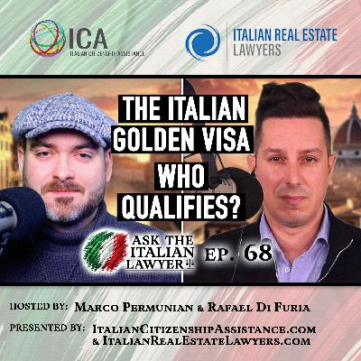 What Is the Italian Golden Visa and Who Can Qualify?