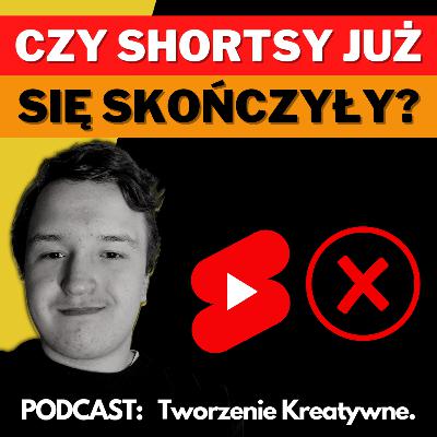 Czy shortsy na YouTube już się SKOŃCZYŁY?