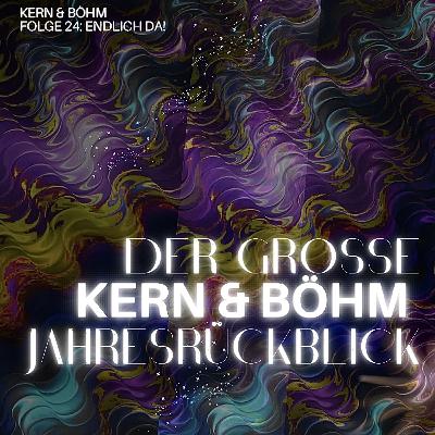 Der große Kern-und-Böhm-Jahresrückblick 2025 (#24)