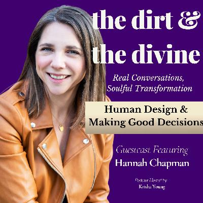 Unlocking Your Decision-Making Power with Human Design | Hannah Chapman