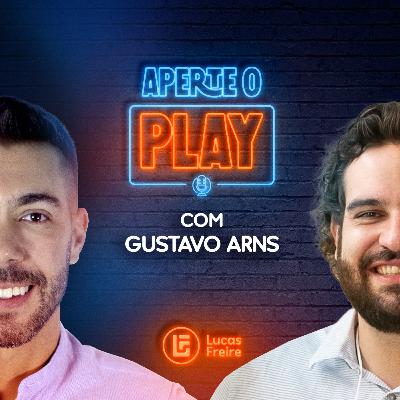 Aperte o Play! Com Gustavo Arns — T2EP23 Aperte o Play! Com Gustavo Arns — T2EP23
