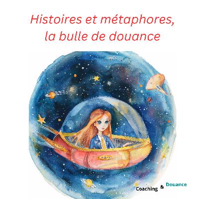 La métaphore de la bulle de douance - les petites histoires