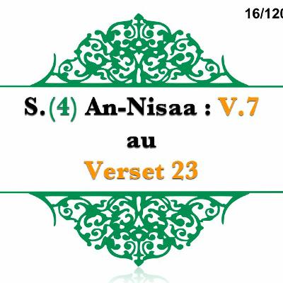 Chapitre 16 Sourate 4 Nisaa V 7 Au V 23 Chapitre 16 Sourate 4 Nisaa V 7 Au V 23