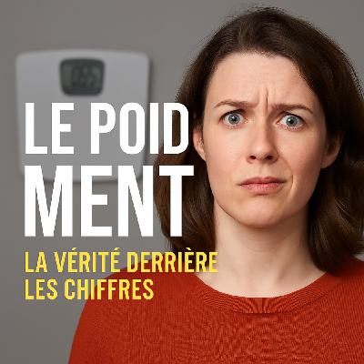 Le poids ment : la vérité derrière les chiffres!