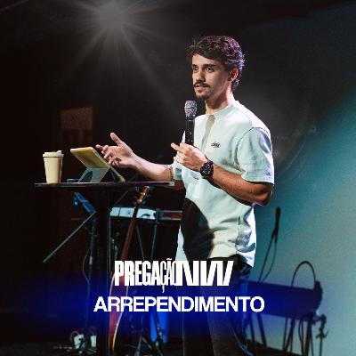 Pregação: Arrependimento | Pedro Gomes Pregação: Arrependimento | Pedro Gomes