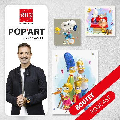 Boutet (part. 5) - Pop'Art, le podcast